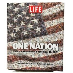 LIFE "One Nation September 11, 2001 America Remembers" Large Coffee Table Book